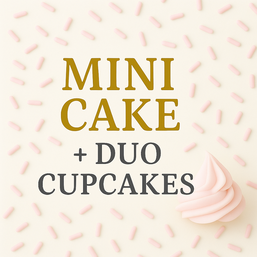 Mini Cake + Duo Cupcakes
